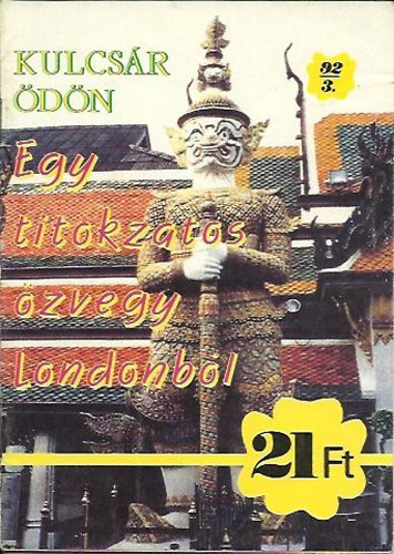 Kulcs�r �d�n - Egy titokzatos �zvegy Londonb�l