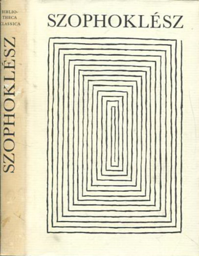 Szophoklsz - Szophoklsz drmi (Bibliotheca classica)