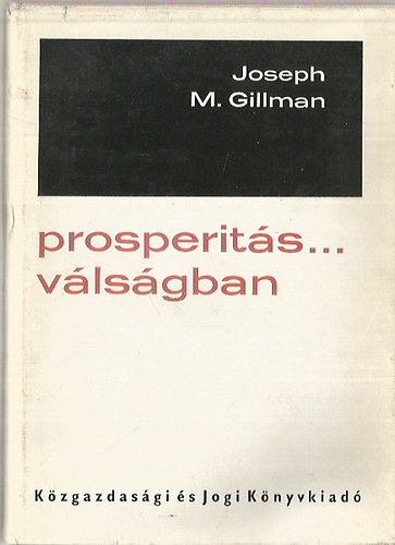 Joseph M. Gillman - Prosperits... vlsgban