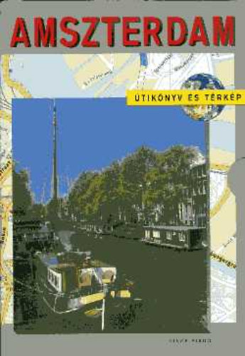 Amszterdam (Vince Útikönyvek) - Útikönyv és térkép