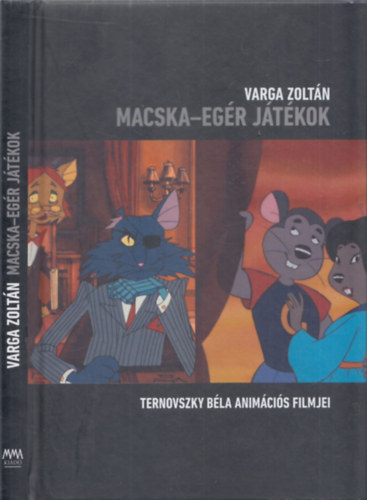 Varga Zoltán - Macska-egér játékok
