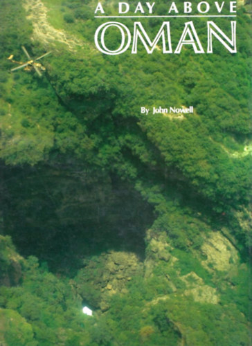 John Nowell - A Day Above Oman