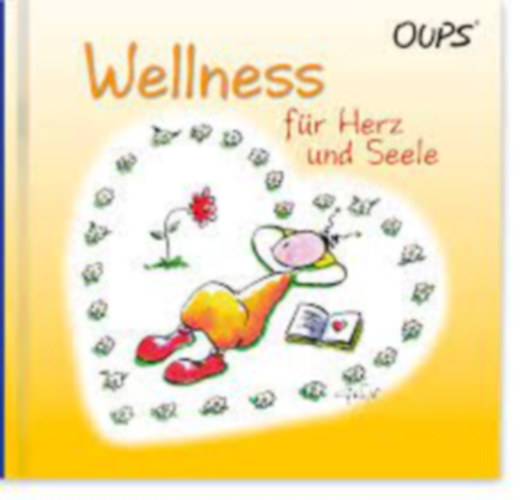 Oups Wellness fr Herz und Seele