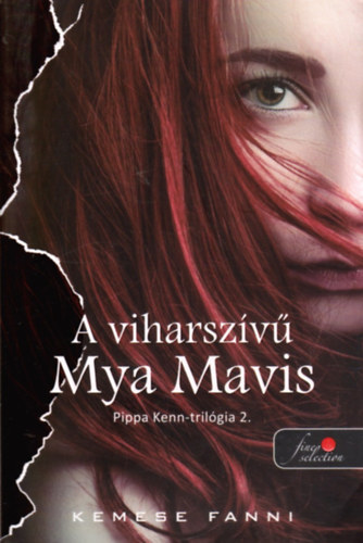Kemese Fanni - A viharszívű Mya Mavis