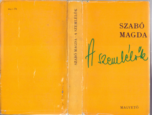 Szabó Magda - A szemlélők (Első kiadás)