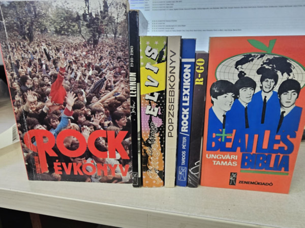 Tardos Péter, Ungvári Tamás, Riskó Géza, Koltay Gábor Albert Goldman - 7db zenei kötet, KÖNYVMENTŐ AJÁNLAT: Rock évkönyv 1981+ John Lennon 1940-1980+ Elvis+ Popzsebkönyv+ Rock lexikon+ R-go+ Beatles biblia