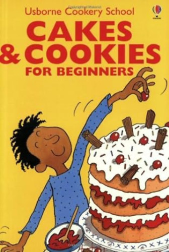Fiona Watt - Cakes & Cookies for Beginners