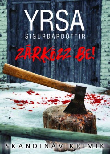 Yrsa Sigurdard�ttir - Z�rk�zz be!