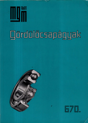 ismeretlen - Magyar g�rd�l�csap�gyak M�vek 670. gy�rtm�nykatal�gus