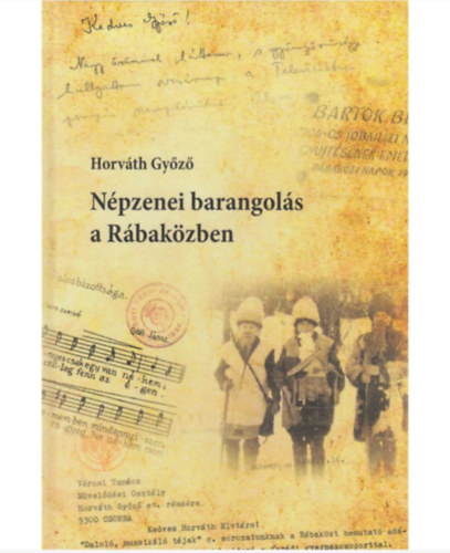 Horv�th Gy�z� - N�pzenei barangol�s a R�bak�zben