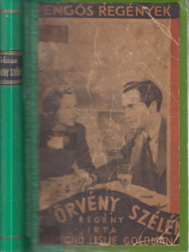 Raymond Lislie Goldman - Az örvény szélén (1 Pengős Regények)
