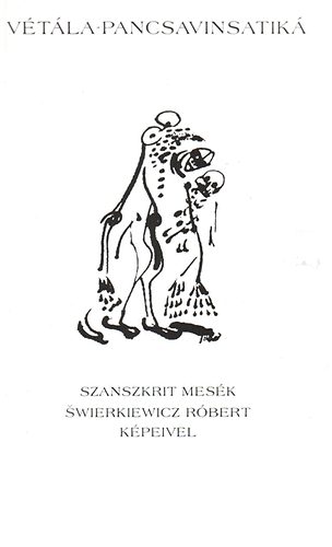 Nincs felt�ntetve - V�t�la-pancsavinsatik� (Szankszrit mes�k)