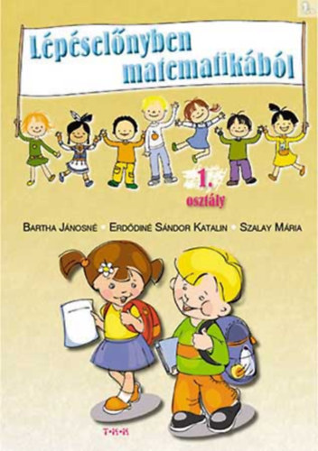 Bartha - Erddin - Szalay - Lpselnyben matematikbl 1. osztly 1. rsz