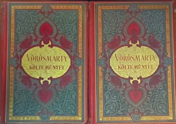 V�r�smarty Mih�ly - V�r�smarty �sszes m�vei I-II. (T�red�k: I.: V�r�smarty lyrai k�ltem�nyei / II.: V�r�smarty epikai k�ltem�nyei)