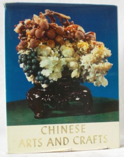 Chinese Art and Crafts  - L'art Artisanal Chinois - Artesania China - Kunstgewerbe in China