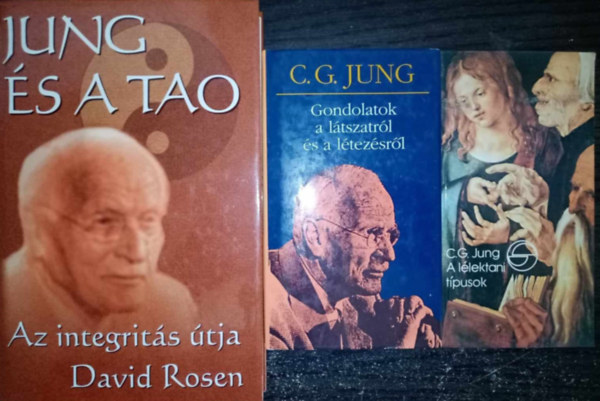 David Rosen C. G. Jung - (3db) C. G. Jung knyvcsomag: Gondolatok a ltszatrl s a ltezsrl / A llektani tpusok ltalnos lersa / Jung s a Tao - Az integrits tja