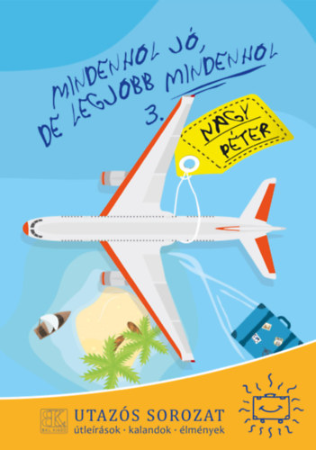 Nagy Pter - Mindenhol j, de legjobb mindenhol 3.