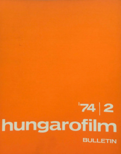 Makk Kroly - Hungarofilm Bulletin - 1974/2