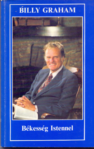 Billy Graham - Békesség Istennel
