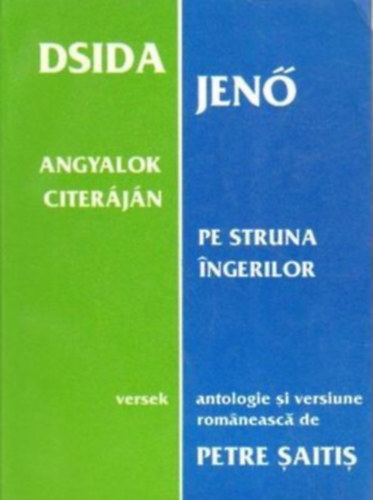 Dsida Jen - Angyalok citerjn-Pe struna ingerilor