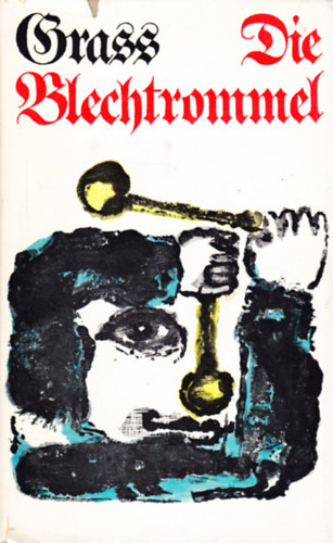 G�nter Grass - Die Blechtrommel