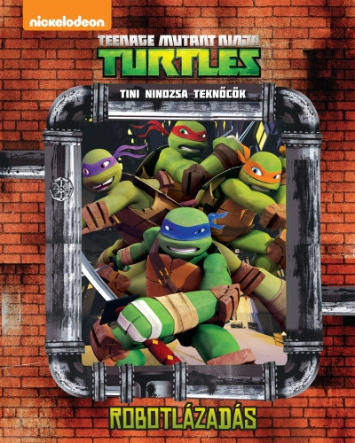 Tini nindzsa teknőcök: Robotlázadás