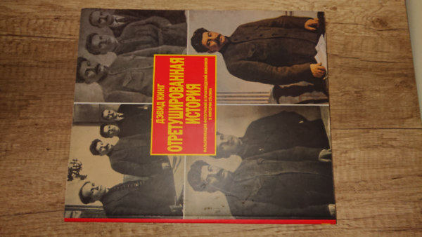 David King - "???????????????? ???????" - Retusált történelem