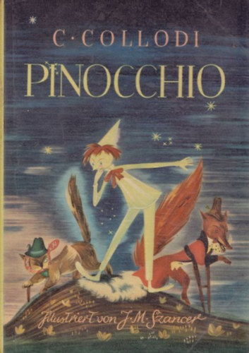 Jan Marcin Szancer Carlo Collodi - Pinocchio - Pinocchios Abenteuer (Alfred Holz Verlag)
