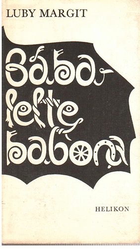 Benedekfalvi Luby Margit - Bbalelte babona