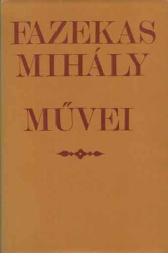 Fazekas Mihly - Fazekas Mihly mvei