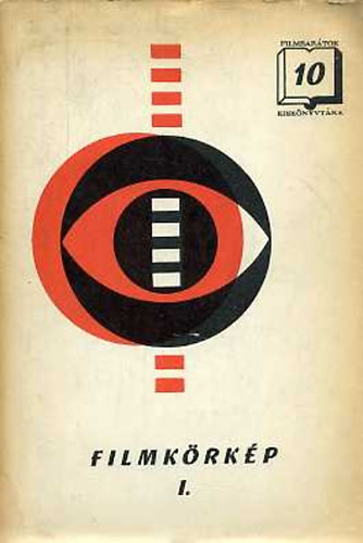 szerk:Zal�n Vince - Filmk�rk�p I./filmismertet�k antol�gi�ja/