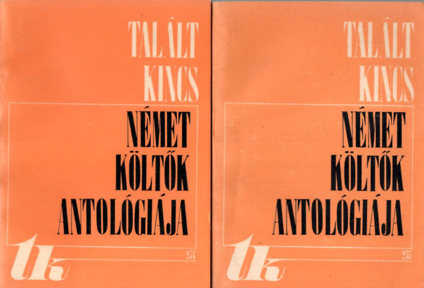 Tth Istvn - Tallt kincs - Nmet kltk antolgija I-II. 233-234.