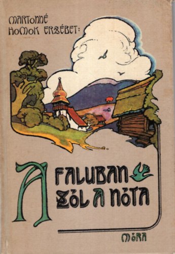 Martonn� Homok Erzs�bet - A faluban sz�l a n�ta