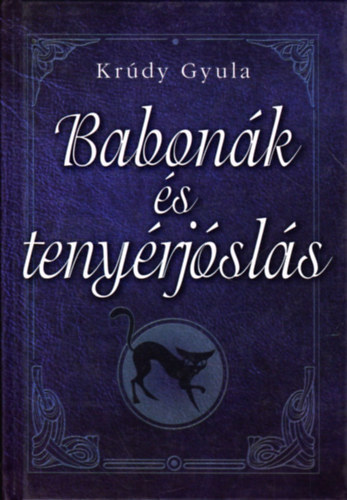 Krdy Gyula - Babonk s tenyrjsls
