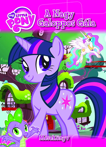 My Little Pony - A nagy galoppos g�la - Mesek�nyv