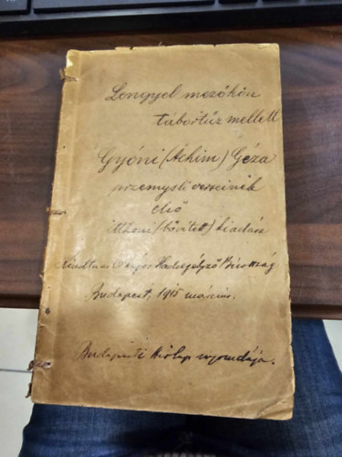 Gy�ni G�za - Lengyel mez�k�n, t�bort�z mellett - Gy�ni (�chim) G�za przemysli verseinek els� itthoni (b�v�tett) kiad�sa