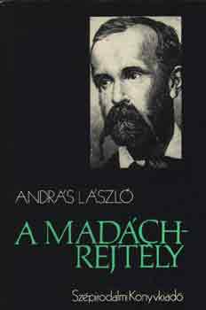 Andrs Lszl - A Madch-rejtly