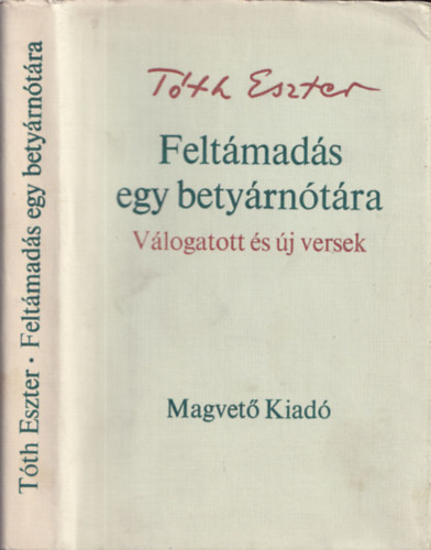 Tth Eszter - Feltmads egy betyrntra (dediklt)