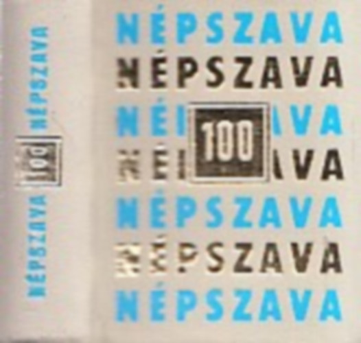 100 �ves a N�pszava (minik�nyv)