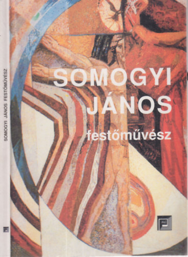 Somogyi Jnos festmvsz (dediklt)