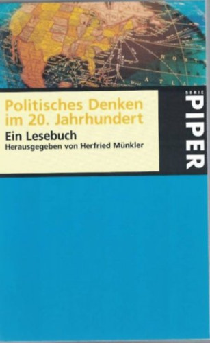 Politisches Denken im 20. Jahrhundert (Politikai gondolkod�s a 20. sz�zadban n�met nyelven)
