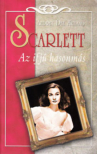 Audrey Dee Milland - Scarlett 1-2. (Az ifj hasonms - Lappang titkok)
