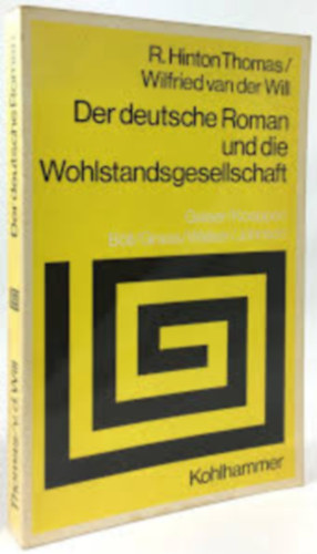 Der deutsche Roman und die Wohlstandsgesellschaft