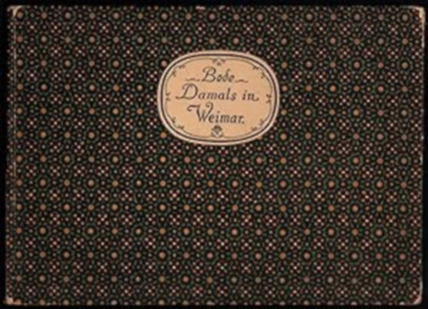 Wilhelm Bode - Damals in Weimar