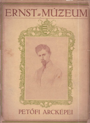Ernst Lajos - Petfi arckpei (Ernst Mzeum III.)