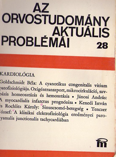 Fischer Antal  (szerk.) - Az orvostudomny aktulis problmi 28. ktet 1977.