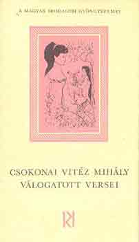 Csokonai Vitéz Mihály - Csokonai Vitéz Mihály válogatott versei