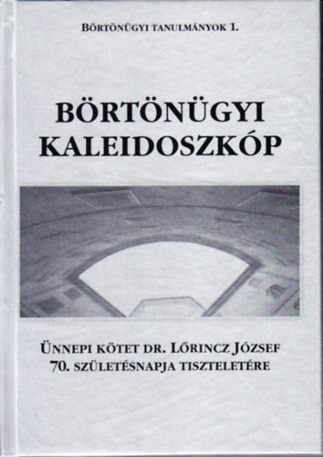 dr. Pallo Jzsef  (szerk) Dek Ferenc (szek.) - Brtngyi kaleidoszkp - Brtngyi tanulmnyok I.