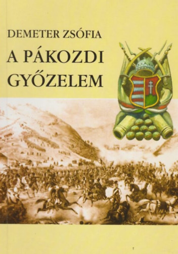 Demeter Zsfia - A pkozdi gyzelem