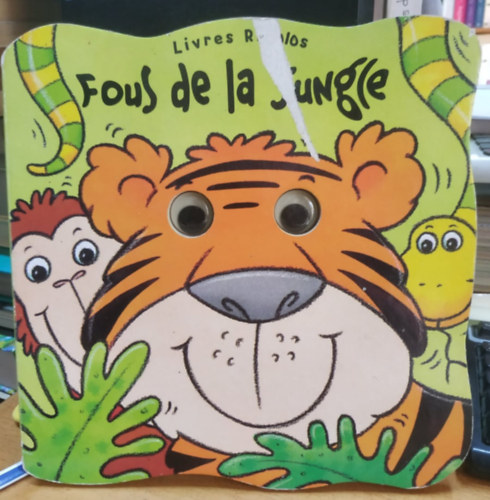 Fiona Hayes Andy Everitt-Stewart - Fous de la Jungle (Livres Rigolos)